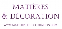 MATIERES ET DECORATION