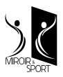 Miroir & Sport