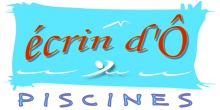 PISCINES ECRIN D'O