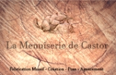 La menuiserie de Castor