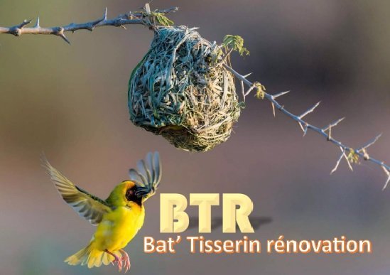 Bat'tisserin rénovation