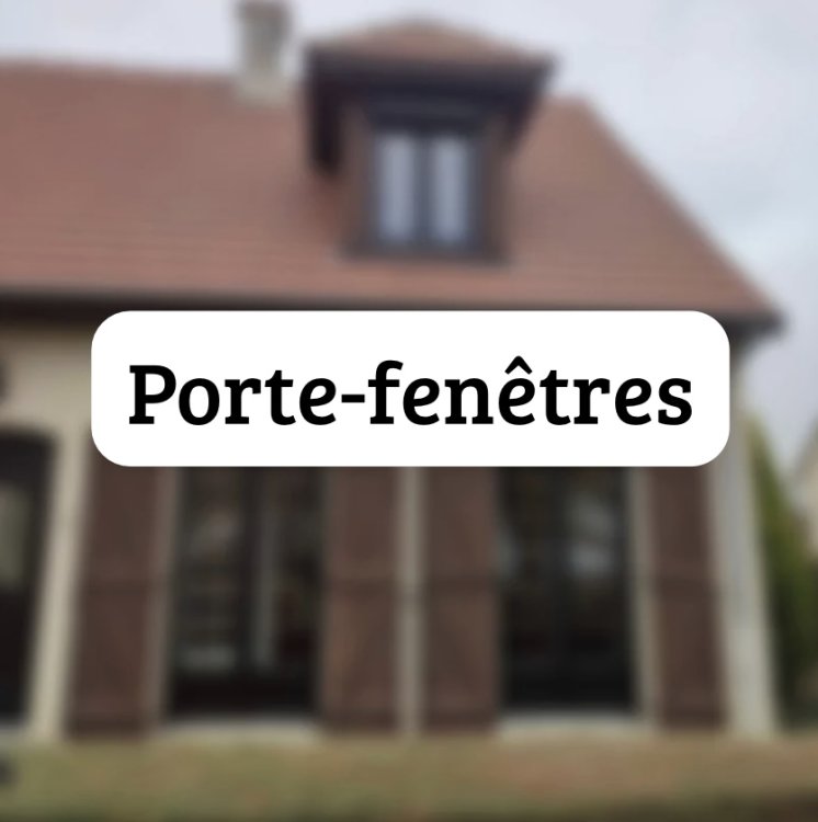Portes-fenêtres sur-mesure