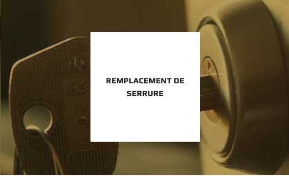 Remplacement de serrure