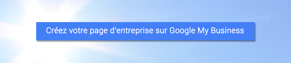 Création d'une page Pro sur Google MyBusiness